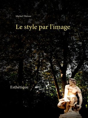 cover image of Le style par l'image